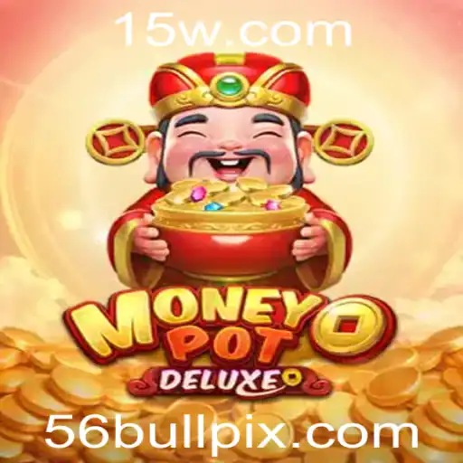 MoneyPotDELUXE: Um Mergulho Profundo no Mundo dos Jogos com 56bull